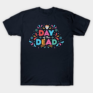 Day of the Dead // Dia de los Muertos T-Shirt